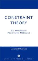 Constraint Theory: An Approach to Policy-Level Modelling