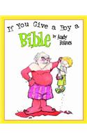 If You Give a Boy a Bible
