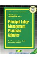 Principal Labor-Management Practices Adjuster: Passbooks Study Guide