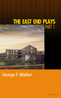 East End Plays: Part 1