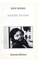 To Sleep, To Love