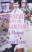 Appointments with the Dream Fairy