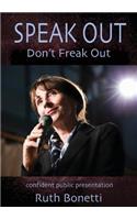 Speak Out - Don't Freak Out