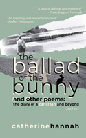 Ballad of the Bunny and Other Poems