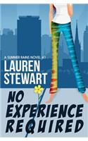 No Experience Required