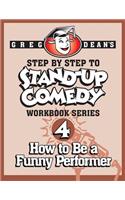 Step By Step to Stand-Up Comedy - Workbook Series