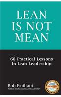 Lean Is Not Mean