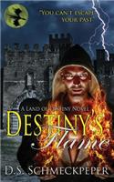 Destiny's Flame