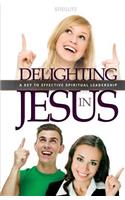 Delighting in Jesus