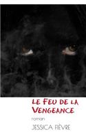 Le Feu de la Vengeance