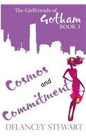 Cosmos and Commitment