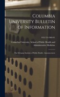 Columbia University Bulletin of Information: the DeLamar Institute of Public Health: Announcement; 1952/53-1960/61