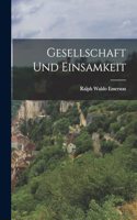 Gesellschaft und Einsamkeit