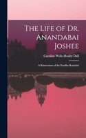 Life of Dr. Anandabai Joshee