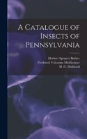 Catalogue of Insects of Pennsylvania