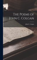 Poems of John C. Colgan