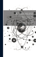 Faithless World