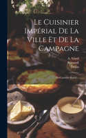 Cuisinier Impérial De La Ville Et De La Campagne