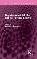 Nigerian Administration and its Political Setting