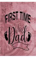 First Time Dad: Dad Appreciation Journal & Notebook Love Dad Father's Day Card Gift Alternative Memories and Keepsake Rose Gold Compass