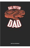Reptile Notebook: Lined Log Book For Python Owner: Ball Python Journal Snake Dad Gift