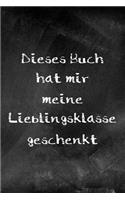 Dieses Buch hat mir meine Lieblingsklasse geschenkt