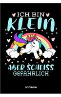 Ich bin klein aber scheiss gefährlich Notebook