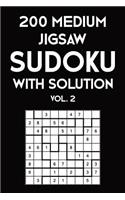200 Medium Jigsaw Sudoku With Solution Vol. 2: 9x9, Puzzle Book, 2 puzzles per page