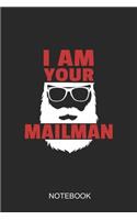 I Am Your Mailman Notebook