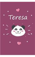 Teresa: Personalisiertes Panda Tage-/Notizbuch mit dem Vornamen Teresa und ganzen 100 linierten Seiten im 6x9 Zoll Format (ca.DIN A5). Optimal als Schreibhe