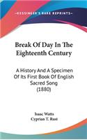 Break Of Day In The Eighteenth Century