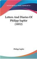 Letters And Diaries Of Philipp Saphir (1852)