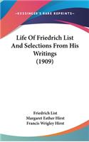 Life Of Friedrich List And Selections From His Writings (1909)