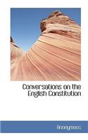 Conversations on the English Constitution