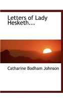 Letters of Lady Hesketh...