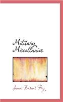 Military Miscellanies