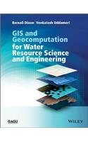 GIS and Geocomputation for Water Resource Science and Engineering