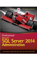 Professional Microsoft SQL Server 2014 Administration