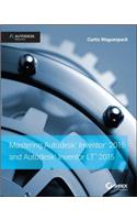 Mastering Autodesk Inventor 2015 and Autodesk Inventor LT 2015