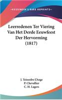 Leerredenen Ter Viering Van Het Derde Eeuwfeest Der Hervorming (1817)