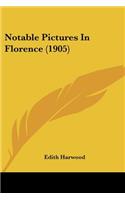 Notable Pictures In Florence (1905)