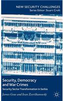 Security, Democracy and War Crimes