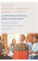 New Era in Focus Group Research