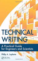 Technical Writing: A Practical Guide for Engineers and Scientists