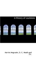 A History of Louisiana