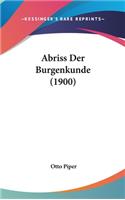 Abriss Der Burgenkunde (1900)