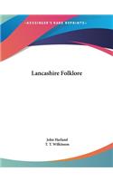 Lancashire Folklore