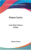 Nature Lyrics: And Other Poems (1906)