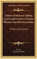 Letters of Marcus Tullius Cicero and Letters of Gaius Plinius Caecilius Secundus