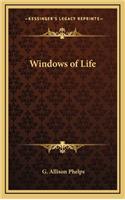 Windows of Life